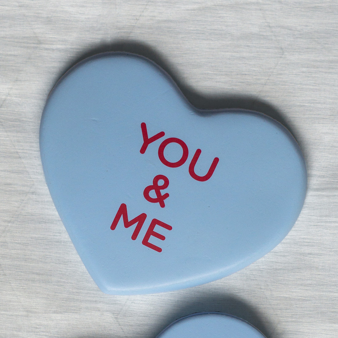 Conversation Heart, You &amp; Me